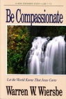 Be Compassionate: Luke 1 - 13 - WBS *